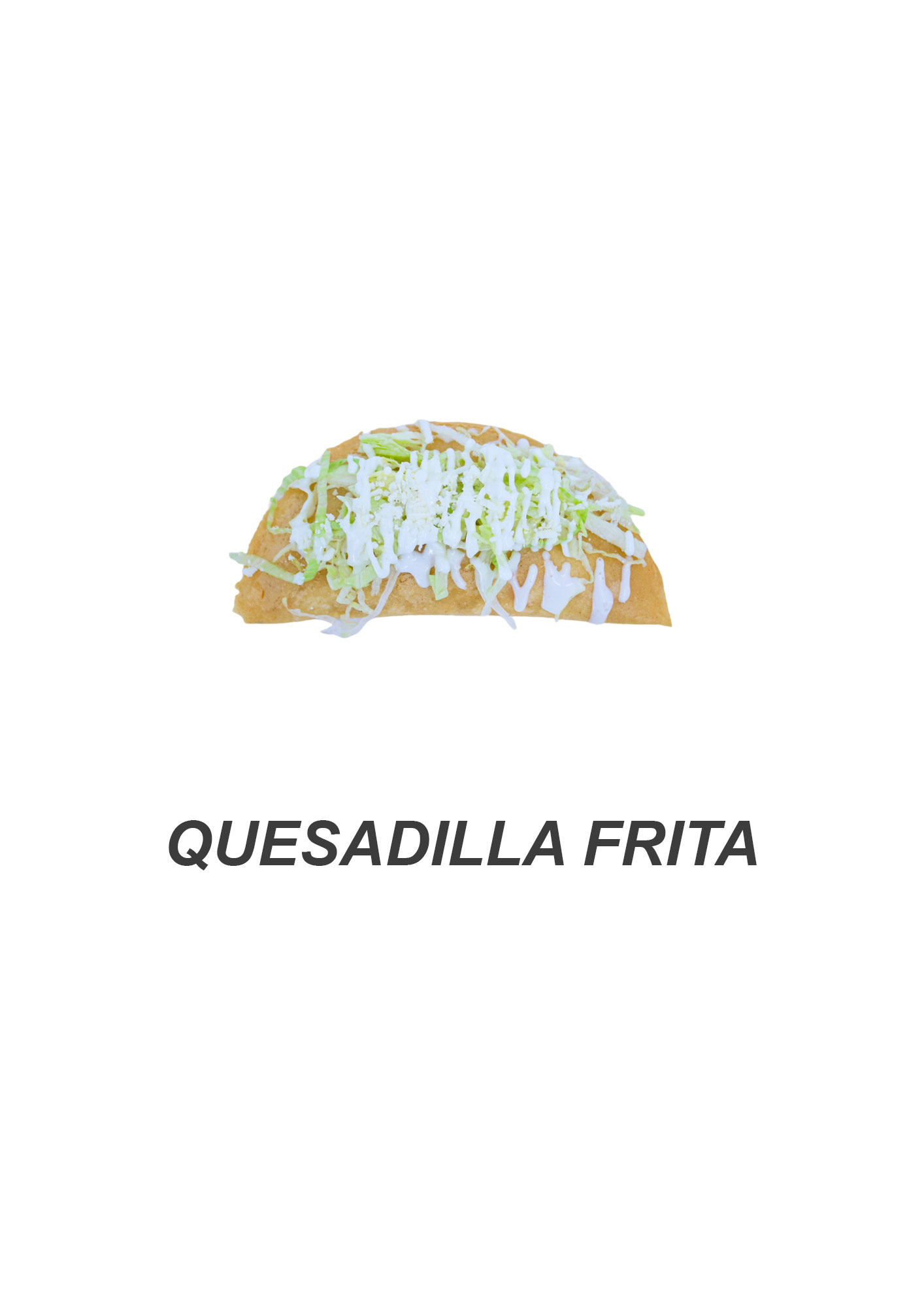 Quesadilla Frita