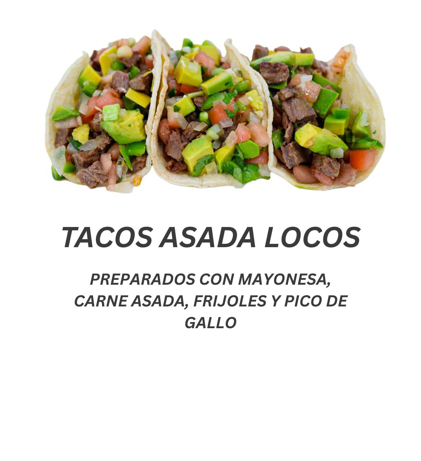 Tacos Asada Loco